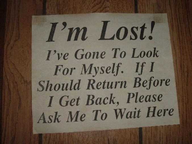 Im-Lost-Ive-Gone-To-Look-Inspirational-Life-Quotes